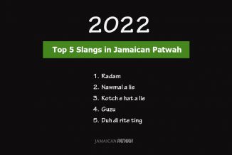 top-5-trending-slangs-in-jamaican-patwah-for-2022